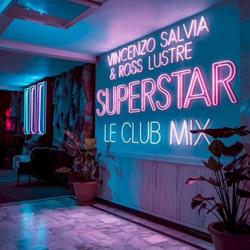 Superstar (Le Club Mix)
