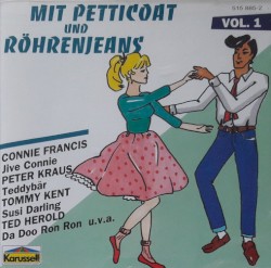 Mit Petticoat & Röhrenjeans, Vol. 1