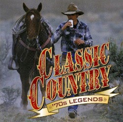 Classic Country: ’70s Legends
