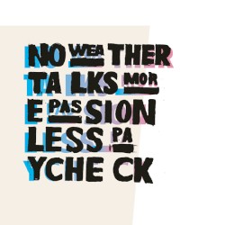 More Passion, Less Paycheck