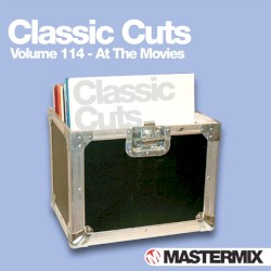 Mastermix Classic Cuts, Volume 114: At the Movies