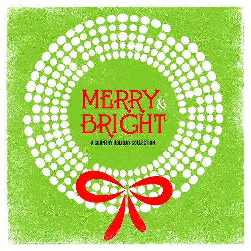 Merry & Bright: A Country Holiday Collection