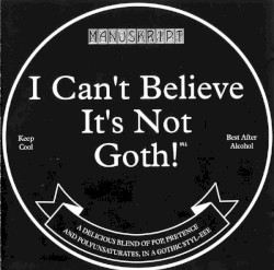 I Can't Believe It's Not Goth!