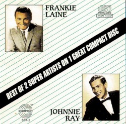 Frankie Laine & Johnnie Ray