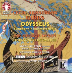 Gibbs: Odysseus / Dyson: Four Songs for Sailors