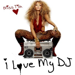 I Love My DJ