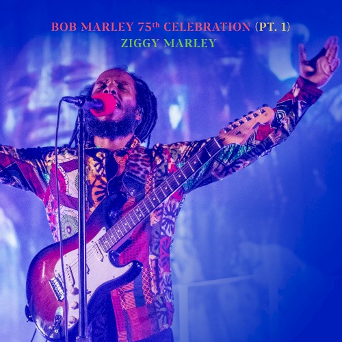 Bob Marley 75th Celebration (Pt.1) [Live]
