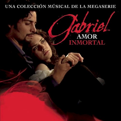 Gabriel (Una colección músical de la megaserie)