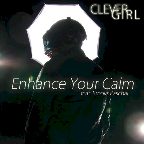 Enhance Your Calm
