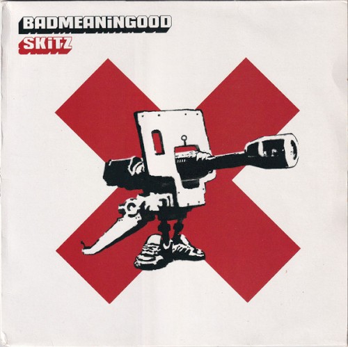 Badmeaningood, Volume 1: DJ Skitz
