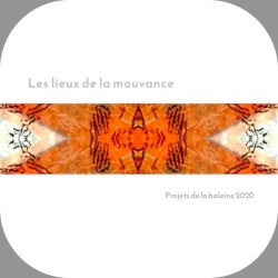 Les lieux de la mouvance