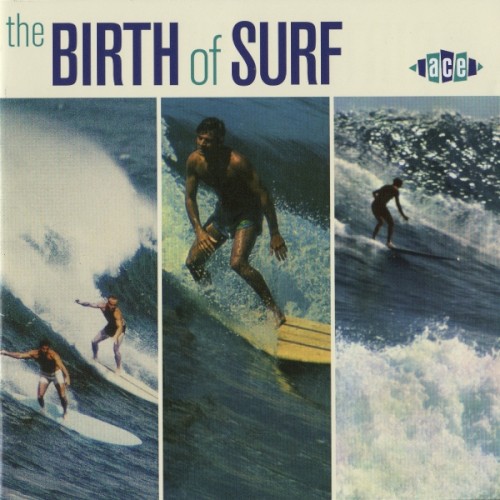 The Birth of Surf