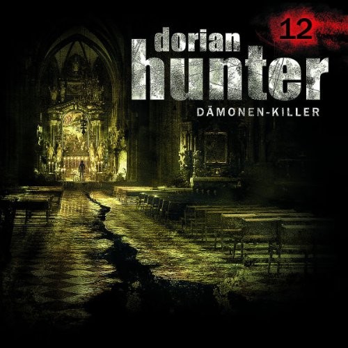 Dorian Hunter 12: Das Mädchen in der Pestgrube