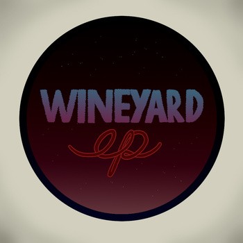 Wineyard EP