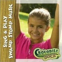 Crocodile Dock: Sing & Play Swamp Stomp Music