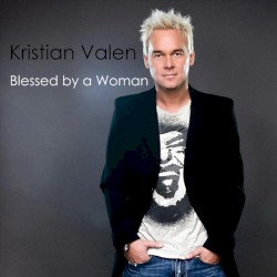 Blessed by a Woman