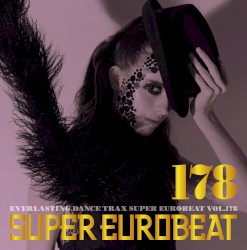 Super Eurobeat, Volume 178