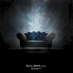 Hello, Boss.2nd.