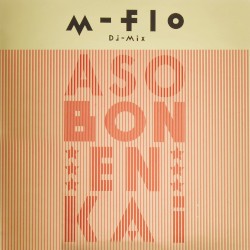m-flo DJ MIX "ASOBON! ENKAI"