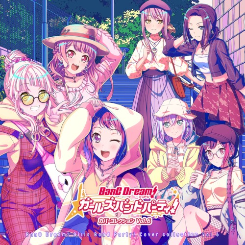 バンドリ！ ガールズバンドパーティ！ カバーコレクション Vol.6