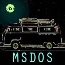 Inside The Ride / Nothing To Lose