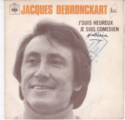 J’suis heureux / Je suis comédien
