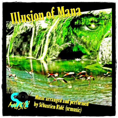 Illusion of Mana