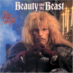 Beauty and the Beast: Of Love and Hope