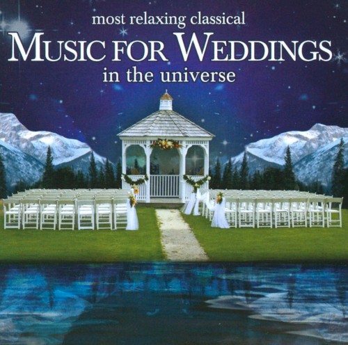 Most Relaxing Classical Music for Weddings in the Universe