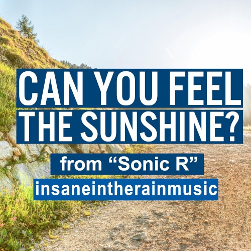 Can You Feel the Sunshine