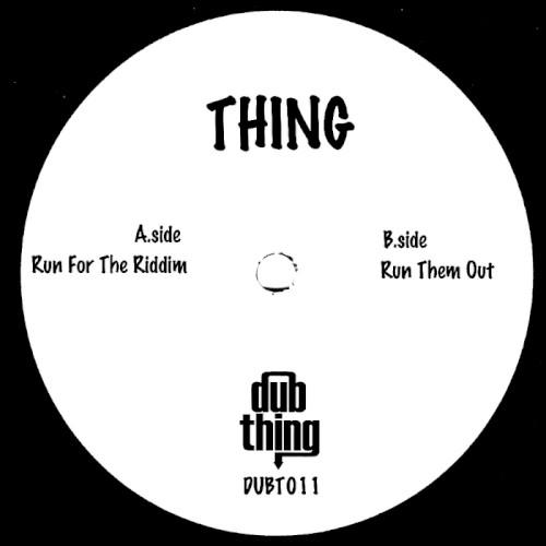 Run for the Riddim / Run Them Out