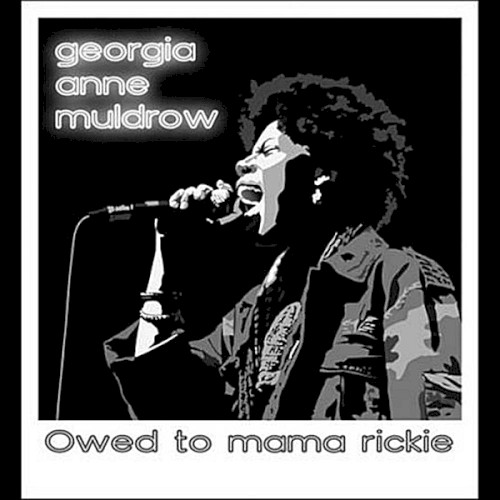 Owed to Mama Rickie