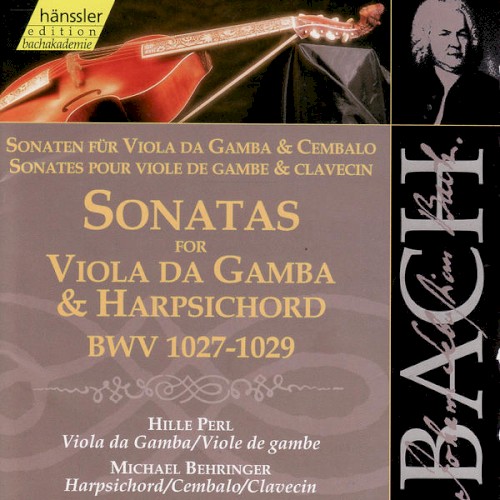 Sonatas for Viola da Gamba & Harpsichord BWV 1027-1029