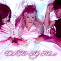 Call Her my Name