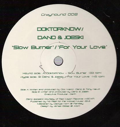 Slow Burner / For Your Love