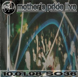 Mother's Pride Live