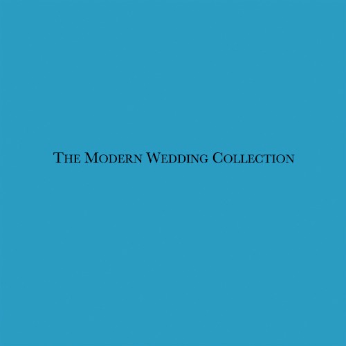 The Modern Wedding Collection