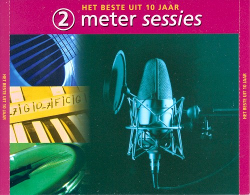 2 Meter Sessies: Het beste uit 10 jaar