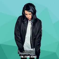 FML (Vanic remix)