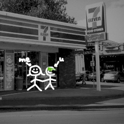 what if we kissed at the 7-eleven ?