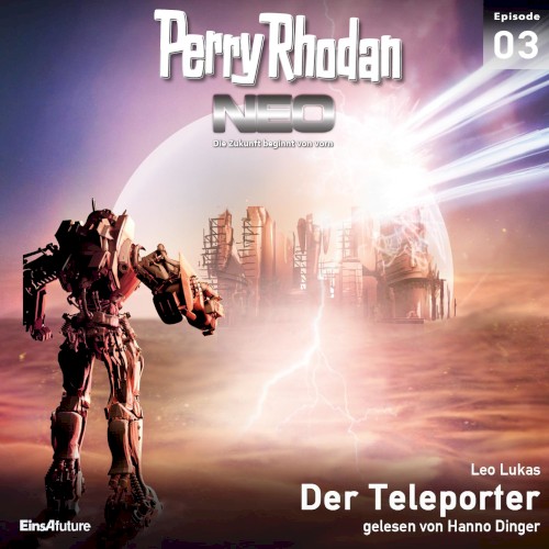 Perry Rhodan NEO 03 - Der Teleporter
