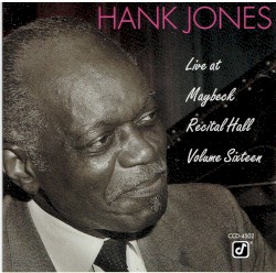 Live at Maybeck Recital Hall, Volume Sixteen