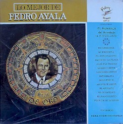 Lo mejor de Pedro Ayala