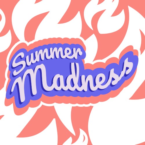 Summer Madness