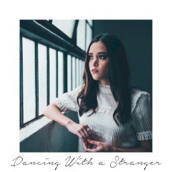 Dancing with a Stranger