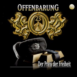 Offenbarung 23 40: Der Preis der Freiheit