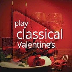 Play Classical: Valentine’s