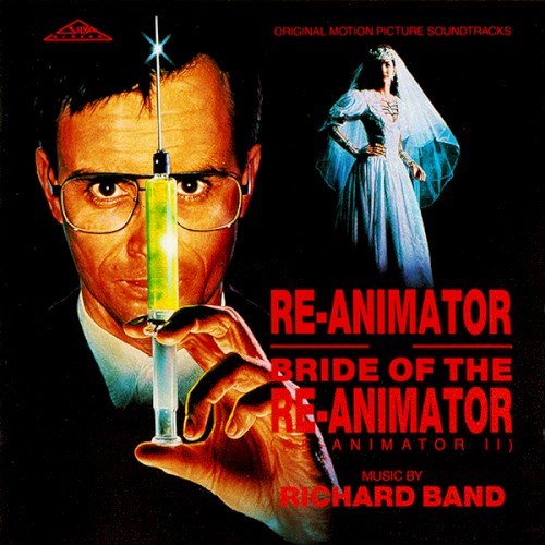 Re-Animator / Bride of Re-Animator