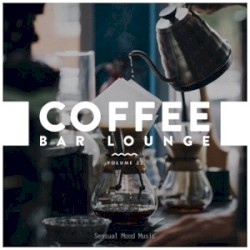 Coffee Bar Lounge, Vol. 22
