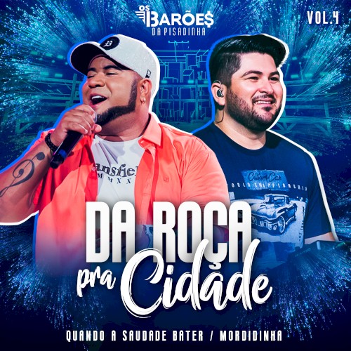 Quando a saudade bater / Mordidinha